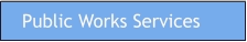 Public Works Services